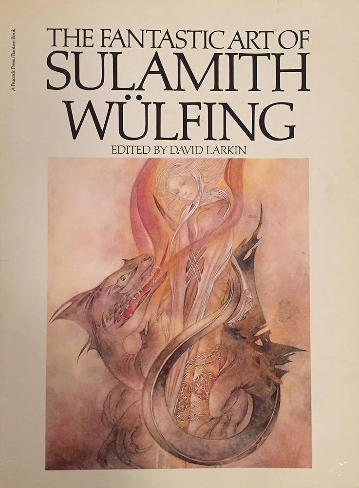 The fantastic art of Sulamith Wülfing: Larkin, David; Editor